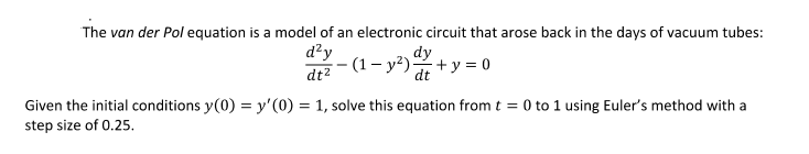 Solved The van der Pol equation is a model of an electronic | Chegg.com