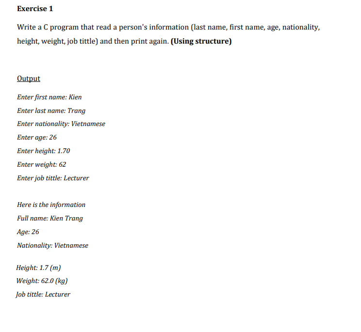 Solved Exercise 1 Write a C program that read a person's | Chegg.com