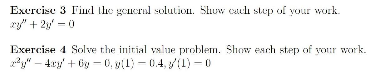 Solved Exercise 3 Find The General Solution Show Each Step