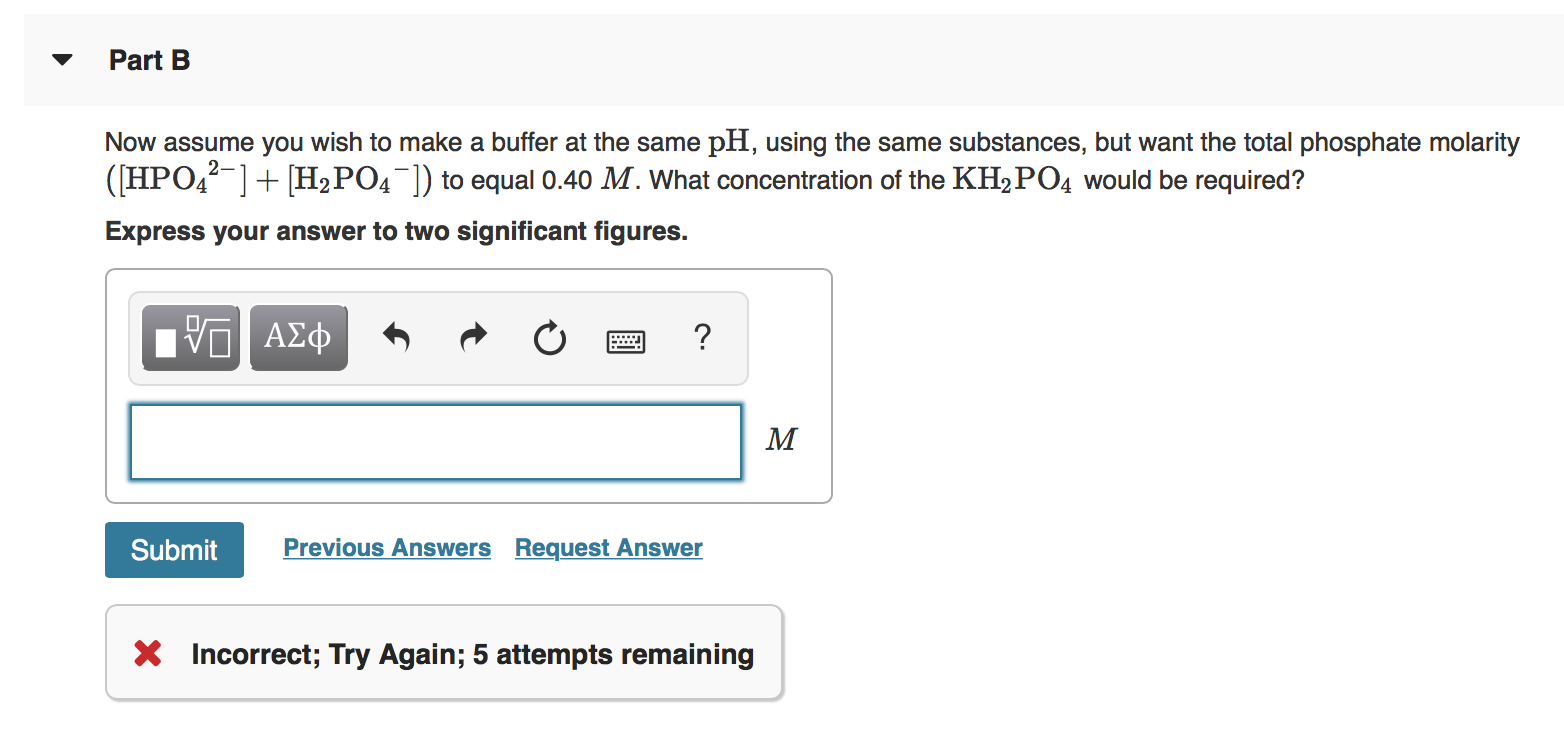 Solved Part B Now assume you wish to make a buffer at the | Chegg.com