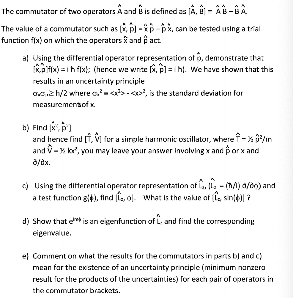 Solved The Commutator Of Two Operators A And O Is Defi Chegg Com