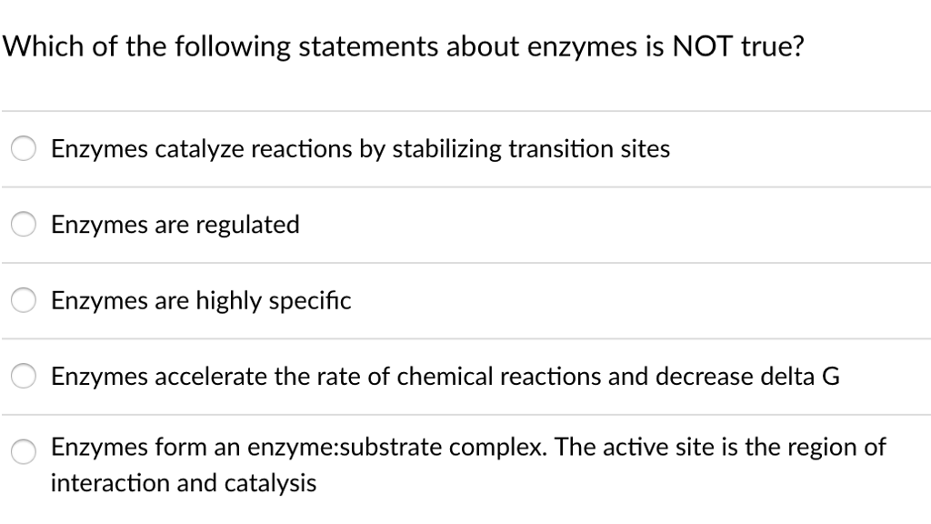 Solved Which of the following statements about enzymes is