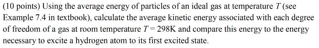 Solved (10 points) Using the average energy of particles of | Chegg.com