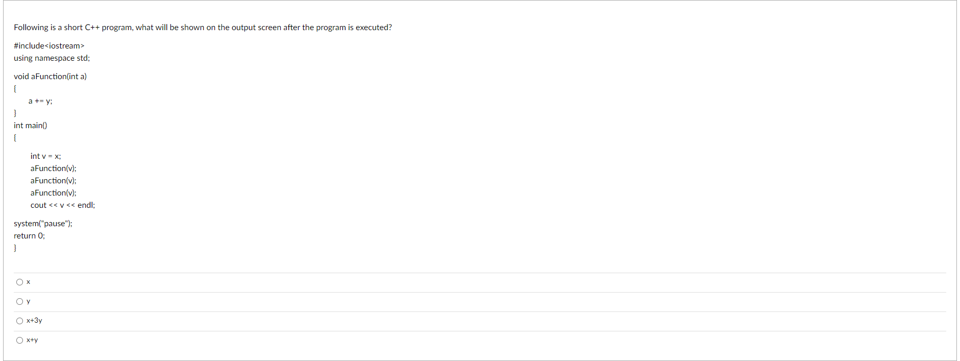 Solved Following is a short C++ program, what will be shown | Chegg.com