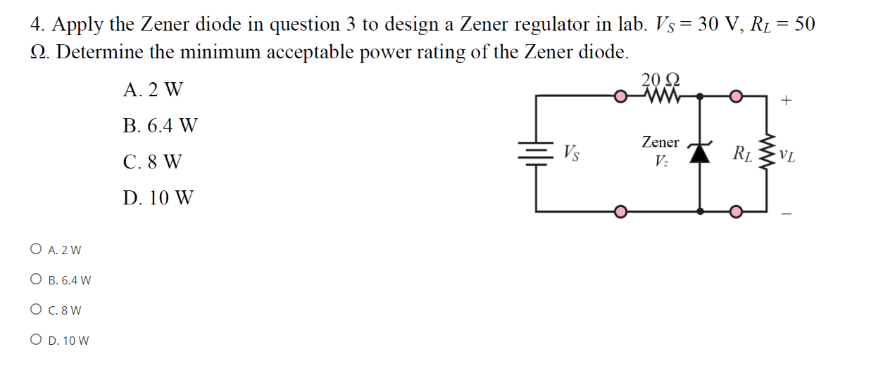 Solved 4. Apply The Zener Diode In Question 3 To Design A | Chegg.com