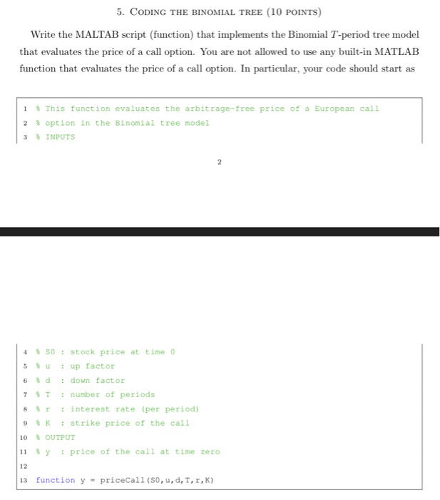 Solved 5. CODING THE BINOMIAL TREE (10 POINTS) Write the | Chegg.com