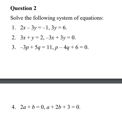 Solved Question 2 Solve The Following System Of Equations Chegg Com