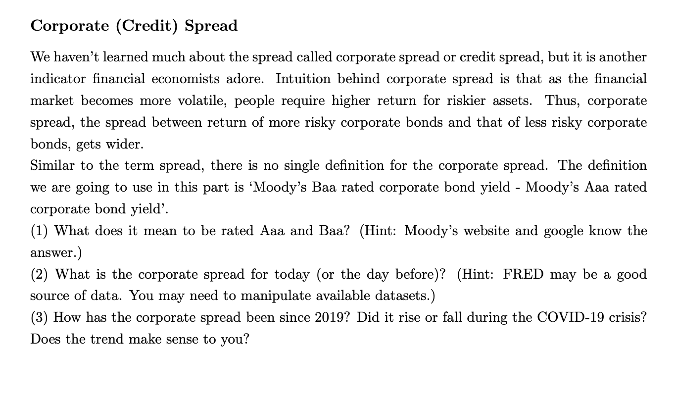 Solved Corporate (Credit) ﻿SpreadWe haven't learned much