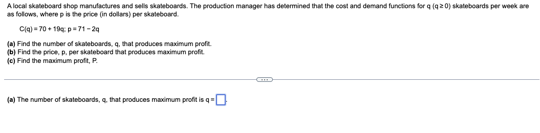 Solved A local skateboard shop manufactures and sells | Chegg.com