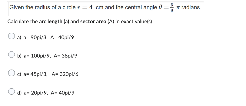 Solved Given the radius of a circle r=4 cm and the central | Chegg.com