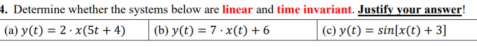 Solved 4. Determine whether the systems below are linear and | Chegg.com