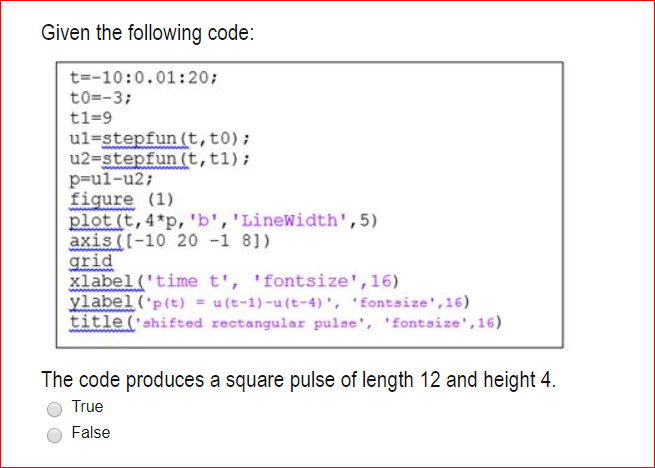 Solved Given the following code: t=-10:0.01:20; to=-3; t1=9 | Chegg.com
