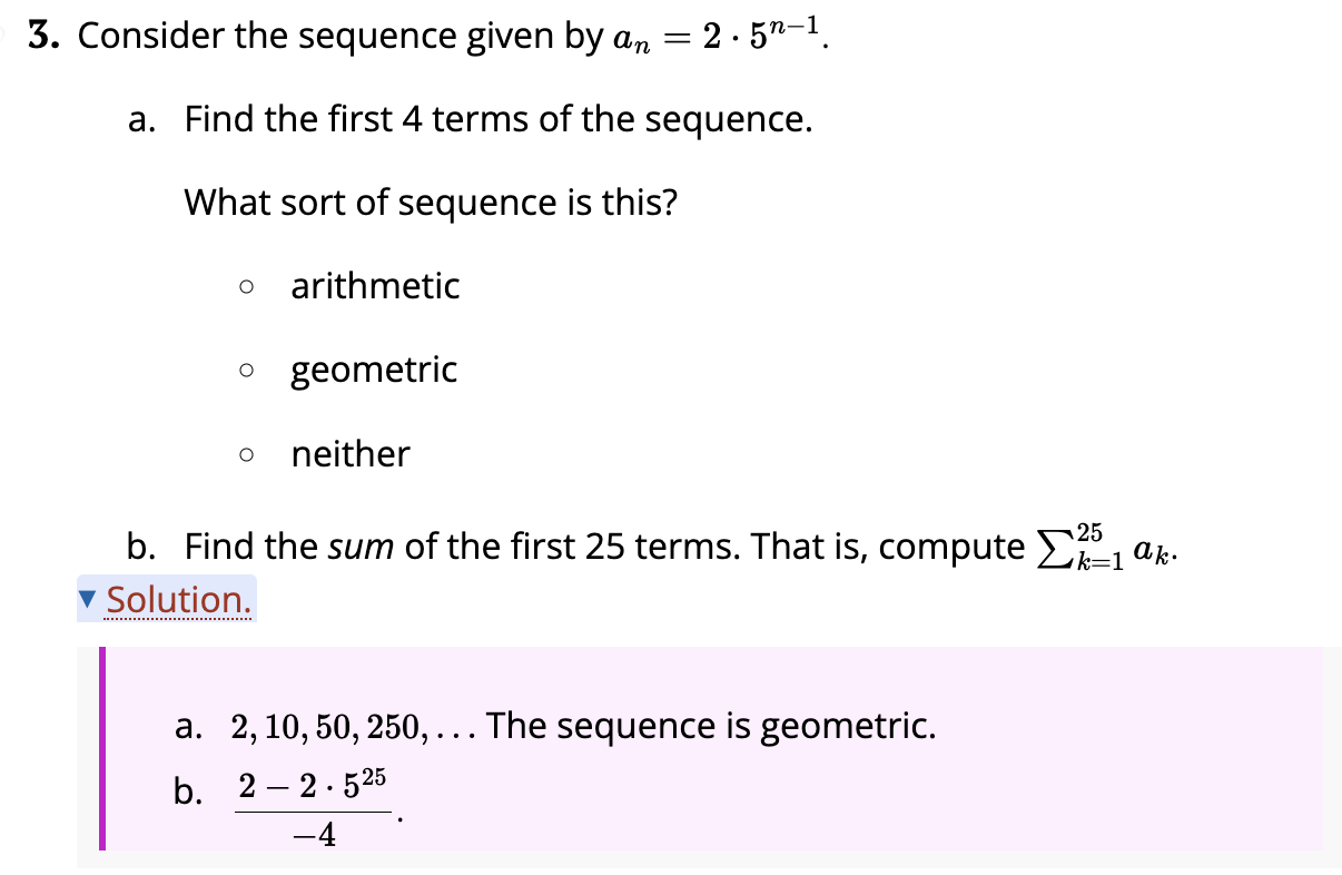 Solved Consider The Sequence Given By An=2⋅5n−1. A. Find The | Chegg.com