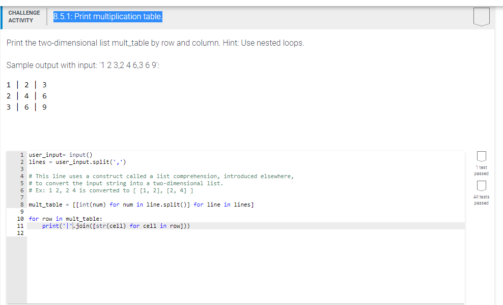 Solved Print the two dimensional list mult table by row and