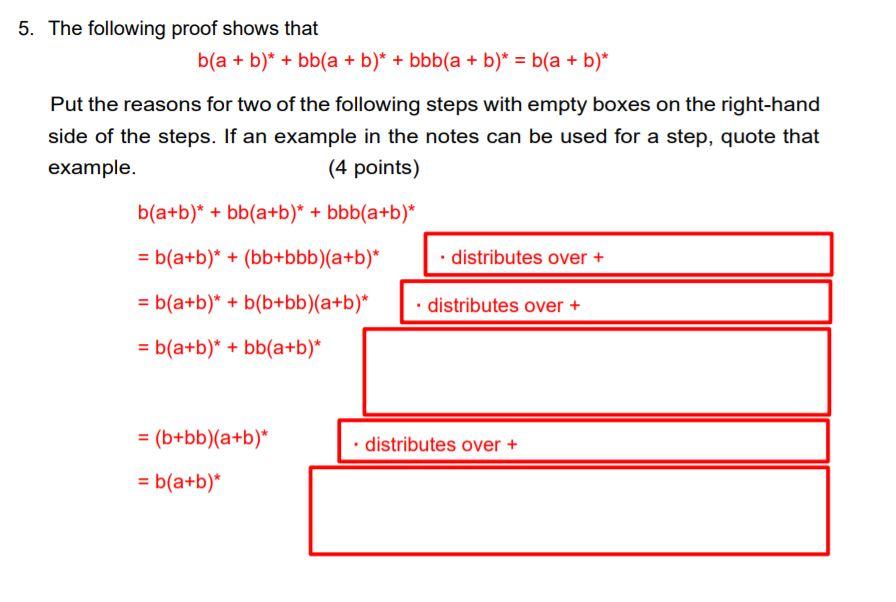 Solved 5. The Following Proof Shows That B(a + B)* + Bb(a + | Chegg.com