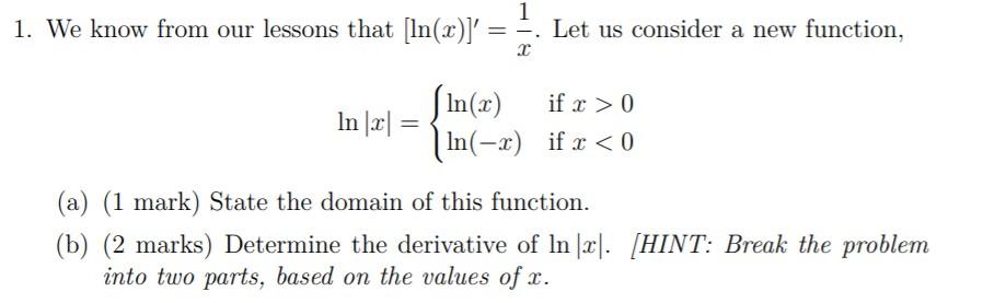 Solved 1 1. We know from our lessons that (ln(x)} = Let us | Chegg.com