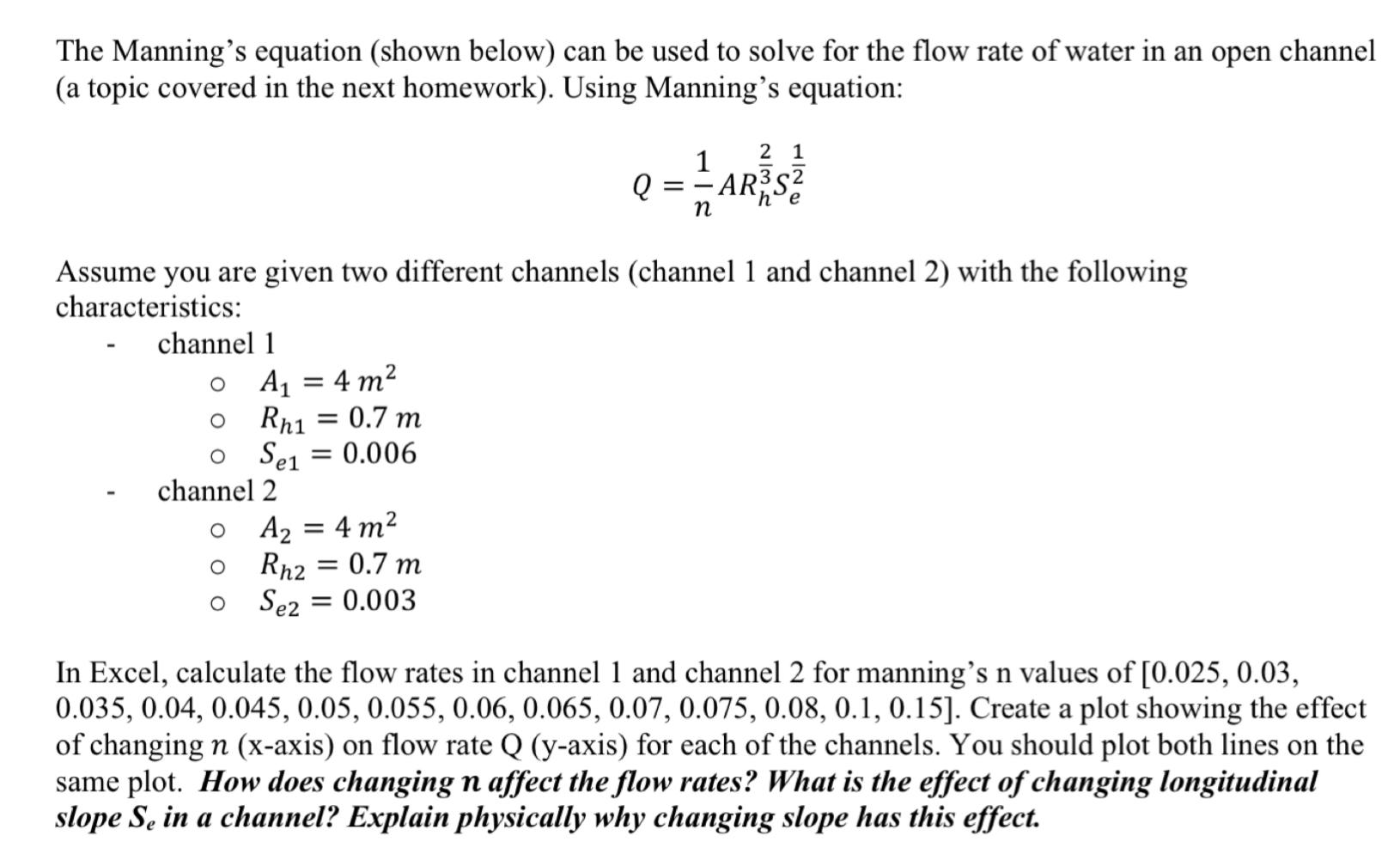 Solved The Manning's Equation (shown Below) Can Be Used To | Chegg.com