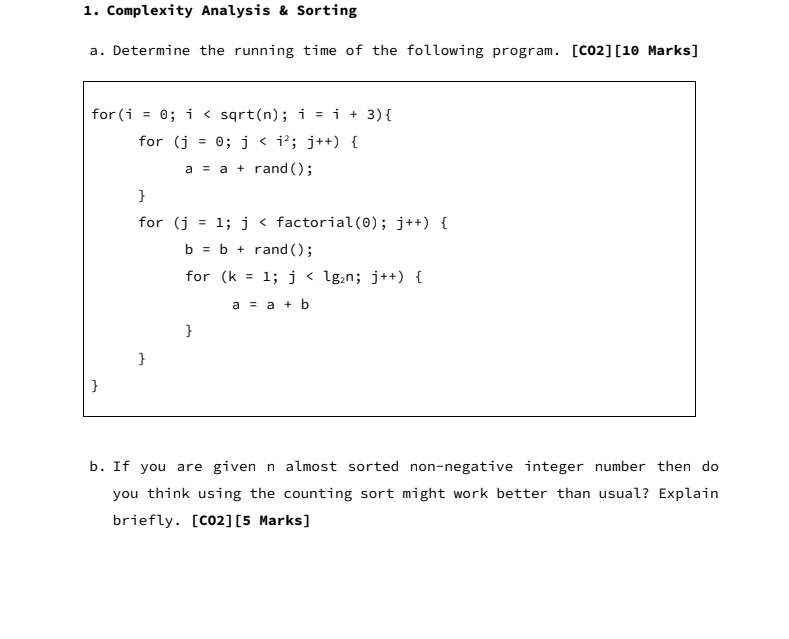 Solved 1. Complexity Analysis & Sorting a. Determine the | Chegg.com