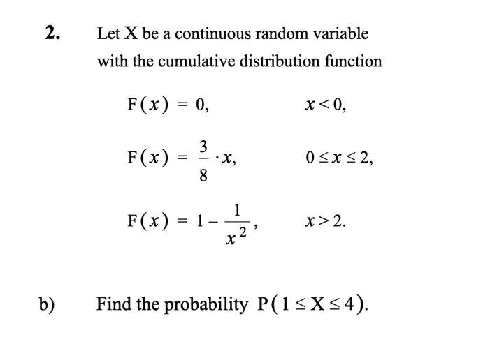 solved-2-b-let-x-be-a-continuous-random-variable-with-the-chegg