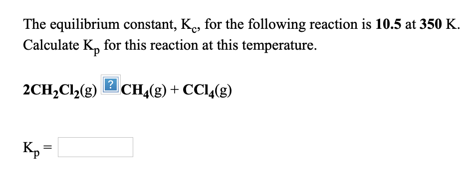 solved-the-equilibrium-constant-kc-for-the-following-chegg