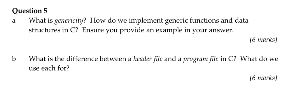 Solved Question 5 a What is genericity? How do we implement | Chegg.com