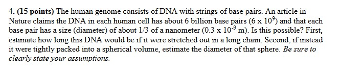 Solved 4. (15 points) The human genome consists of DNA with | Chegg.com