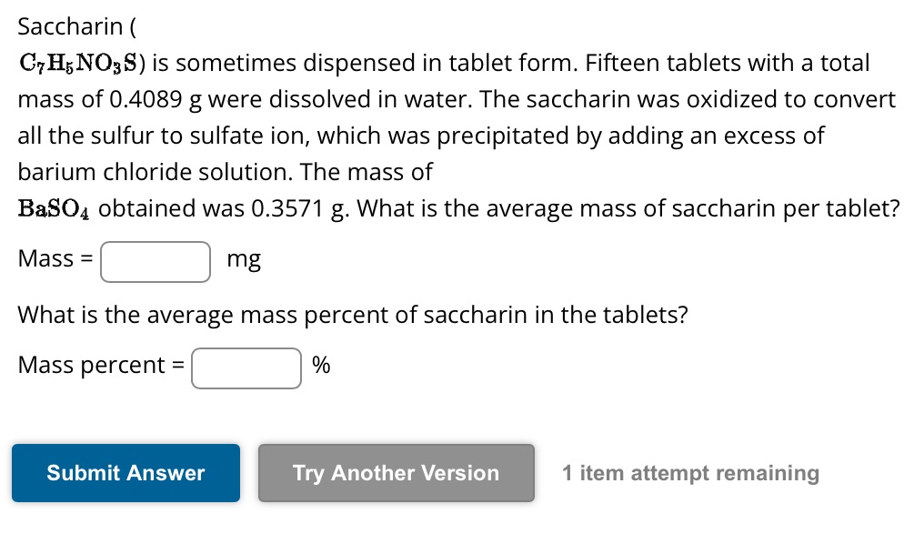 Solved C7H5NO3 S ) is sometimes dispensed in tablet form.