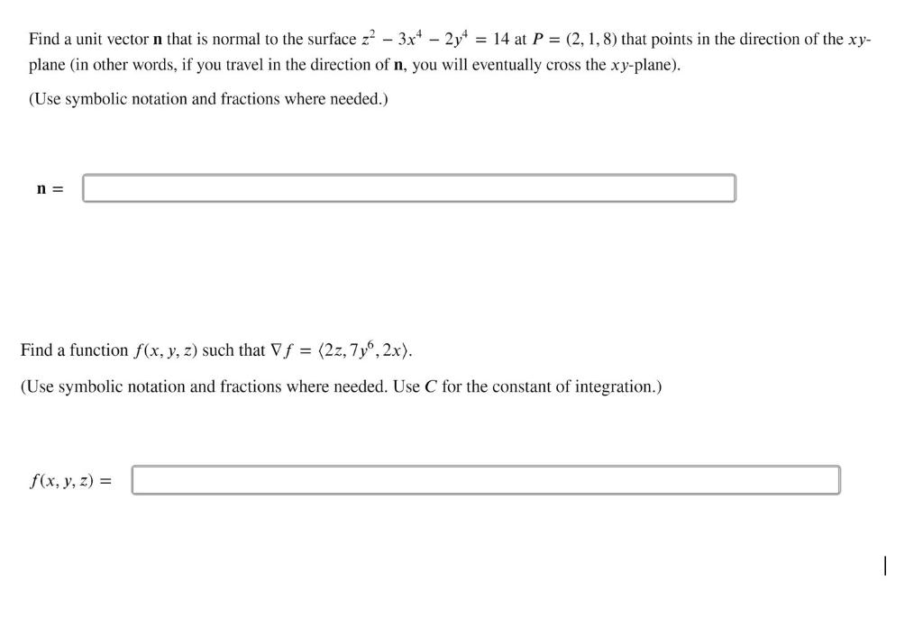 Solved Find a unit vector n that is normal to the surface z2 | Chegg.com