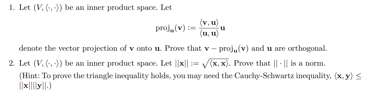 Solved 1. Let (V, (:, :)) be an inner product space. Let -u | Chegg.com