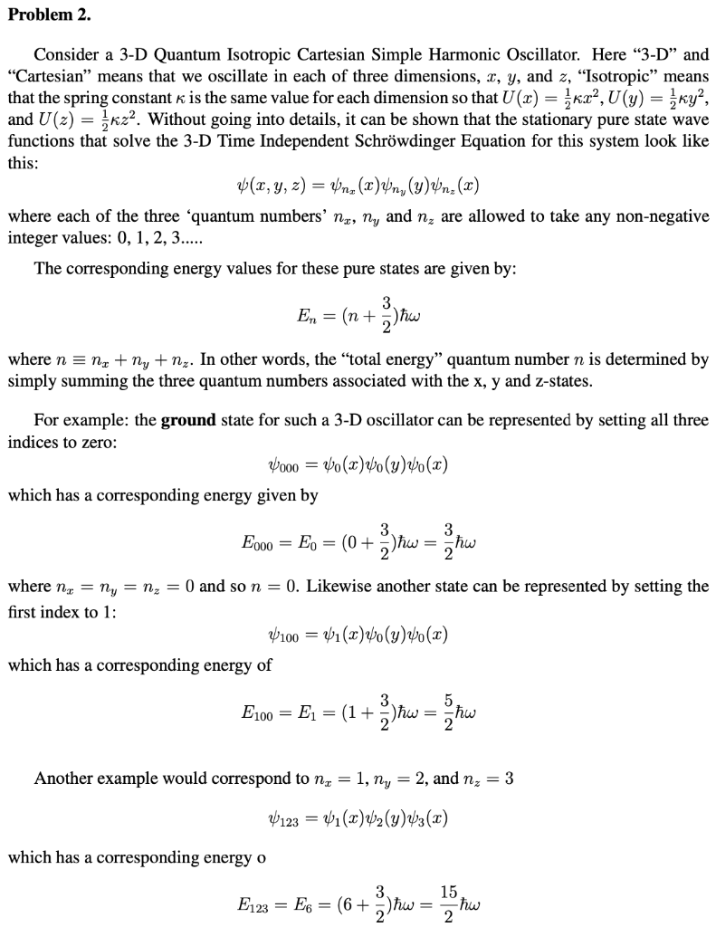 Solved Problem 2. = = Consider a 3-D Quantum Isotropic | Chegg.com