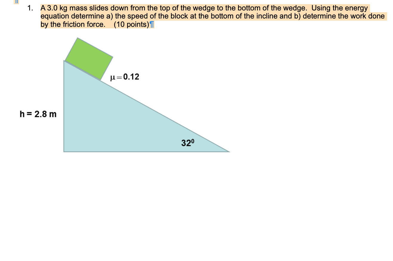 Solved A 3.0 kg mass slides down from the top of the wedge | Chegg.com