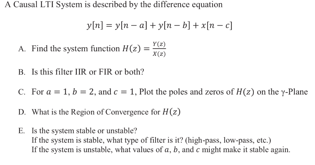 Solved A Causal Lti System Is Described By The Difference Chegg Com