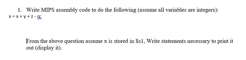 Solved 1. Write MIPS assembly code to do the following | Chegg.com