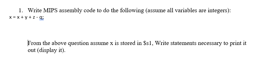 Solved 1. Write MIPS Assembly Code To Do The Following | Chegg.com