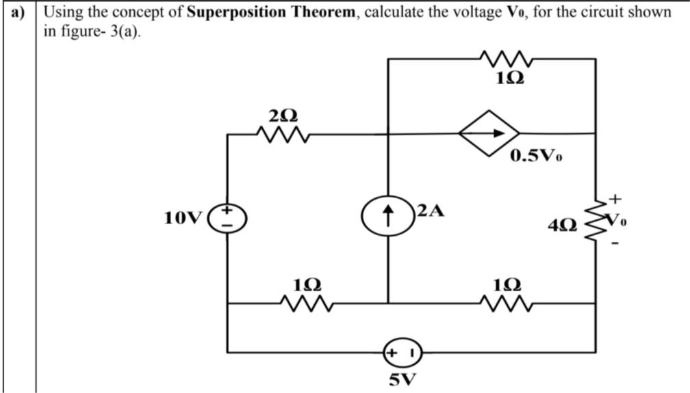 Solved a) | Using the concept of Superposition Theorem, | Chegg.com