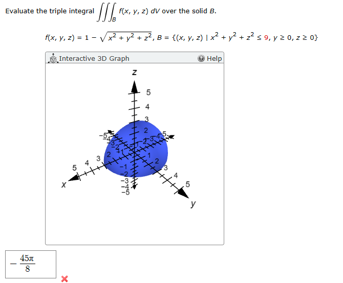 the triple integral \( \iiint_{B} f(x, y, z) d V \) over the solid \( B \). \[ f(x, y, z)=1-\sqrt{x^{2}+y^{2}+z^{2}}, B=\left