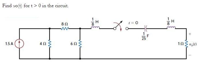 Solved Find Vo(t) For T>0 In The Circuit. | Chegg.com