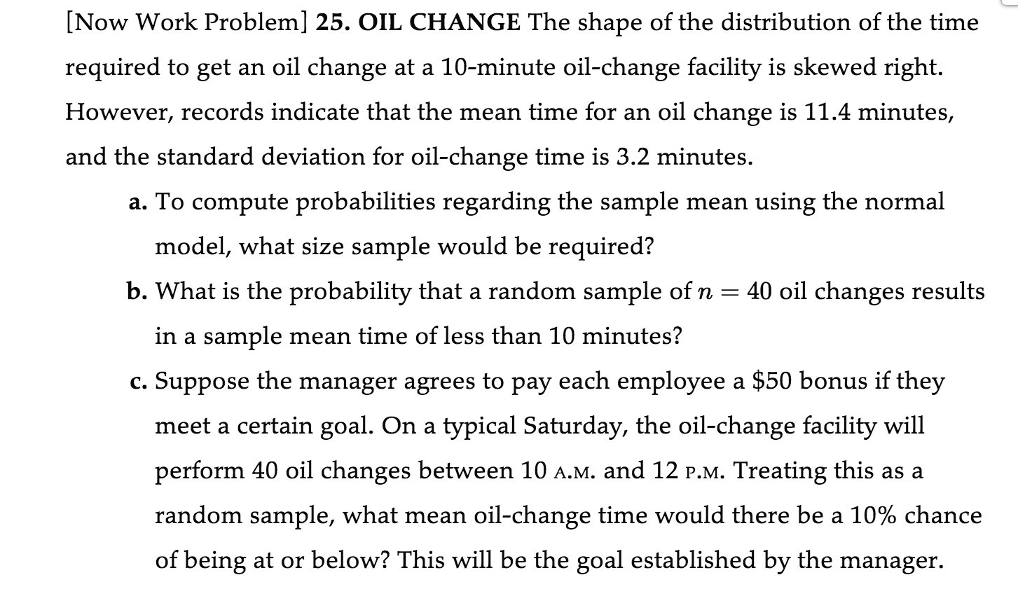 Solved [Now Work Problem] 25. OIL CHANGE The shape of the