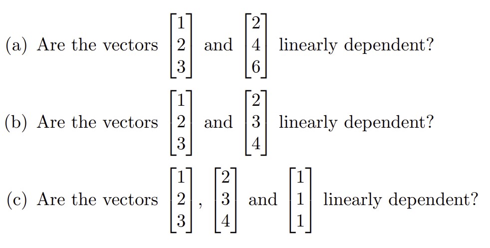 Solved (a) Are the vectors \\( \\left[\\begin{array}{l}1 | Chegg.com