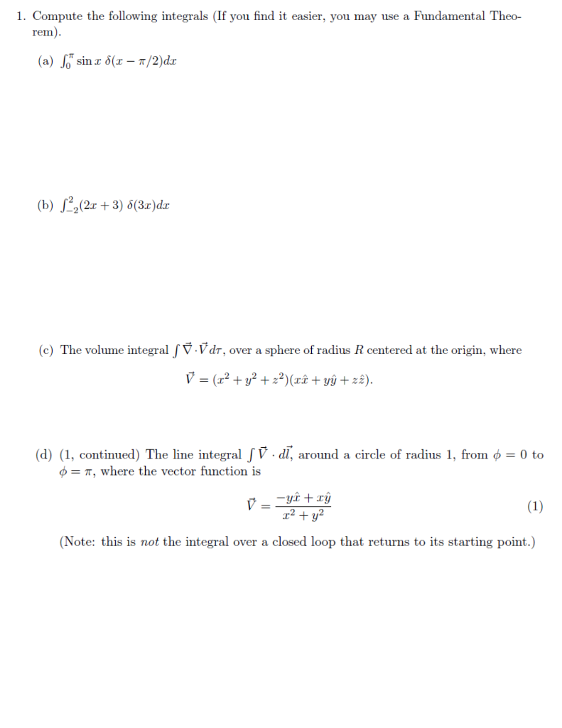 Solved 1. Compute The Following Integrals (If You Find It | Chegg.com