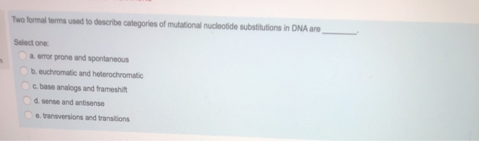 Solved What type of mutation is most likely to be | Chegg.com