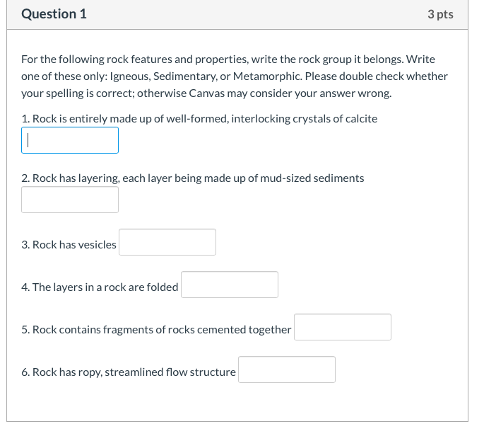 Solved Question 1 3 pts For the following rock features and | Chegg.com