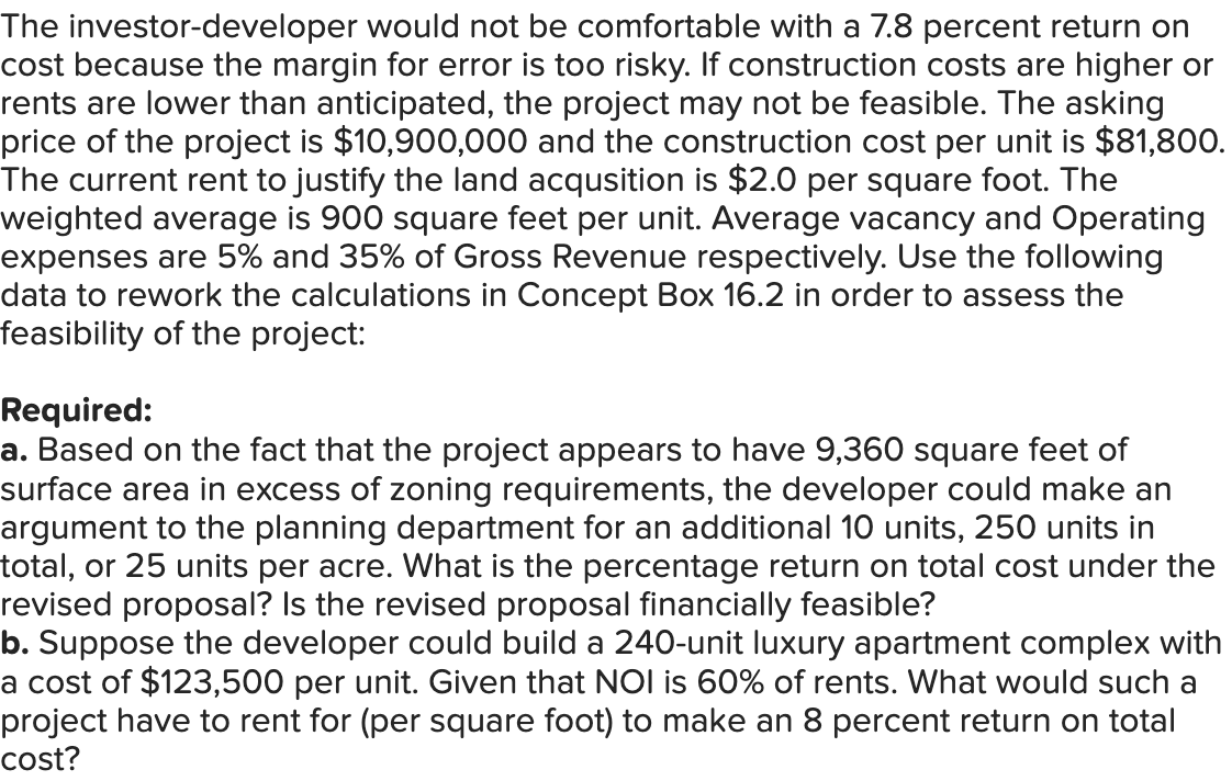 Solved The investordeveloper would not be comfortable with