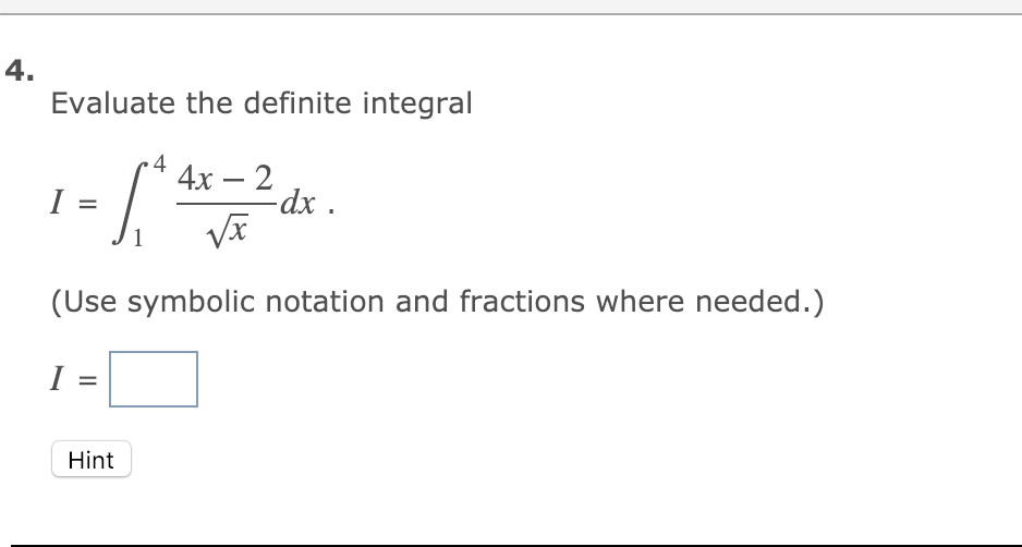 Dx Symbol Math Solved 4 Evaluate the definite integral 4 4x -2 dx их (Use | Chegg.com