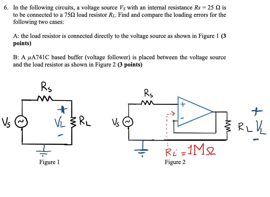 Solved 6. In The Following Circuits, A Voltage Source Vs | Chegg.com