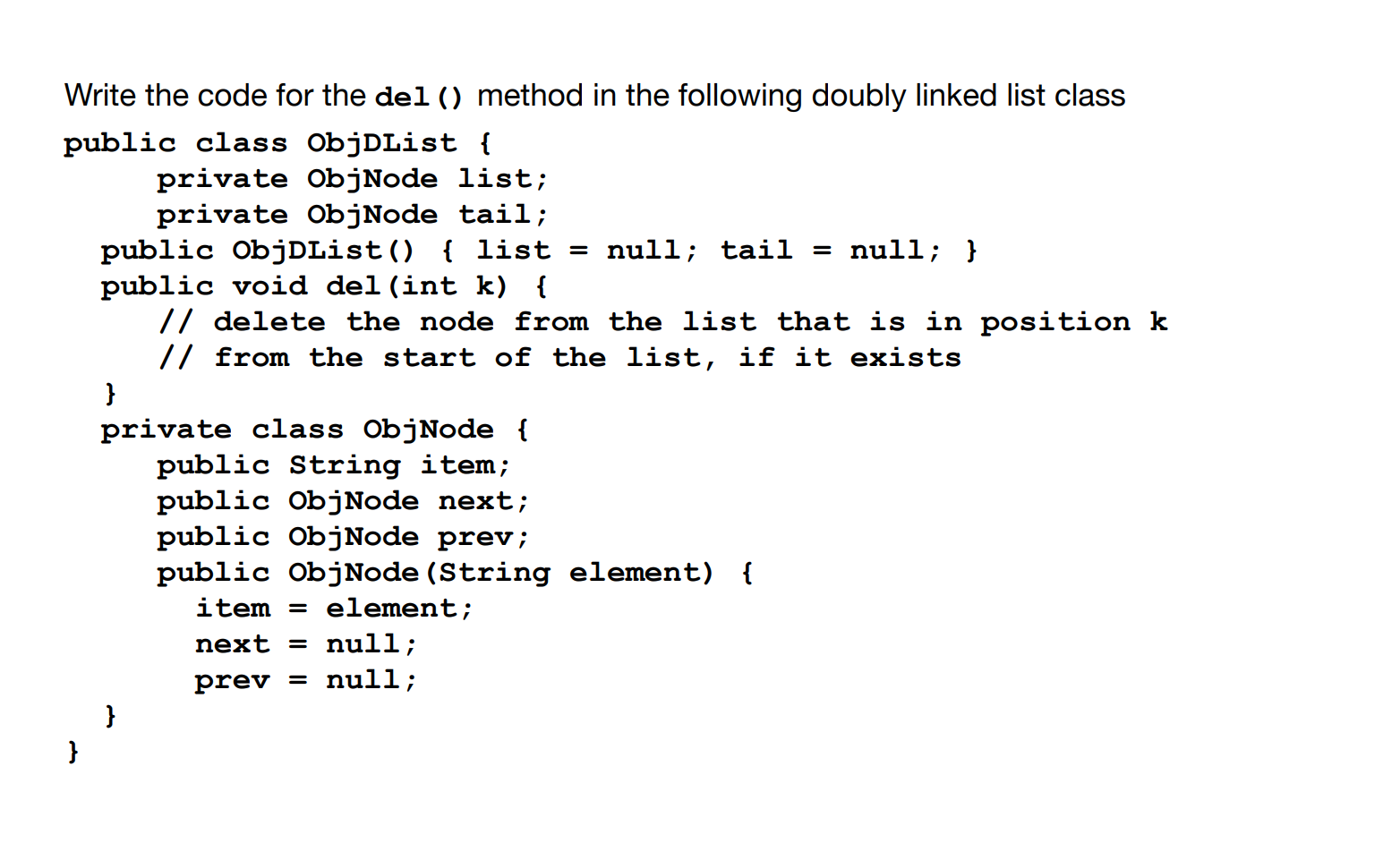 Solved Write the code for the del () method in the following | Chegg.com