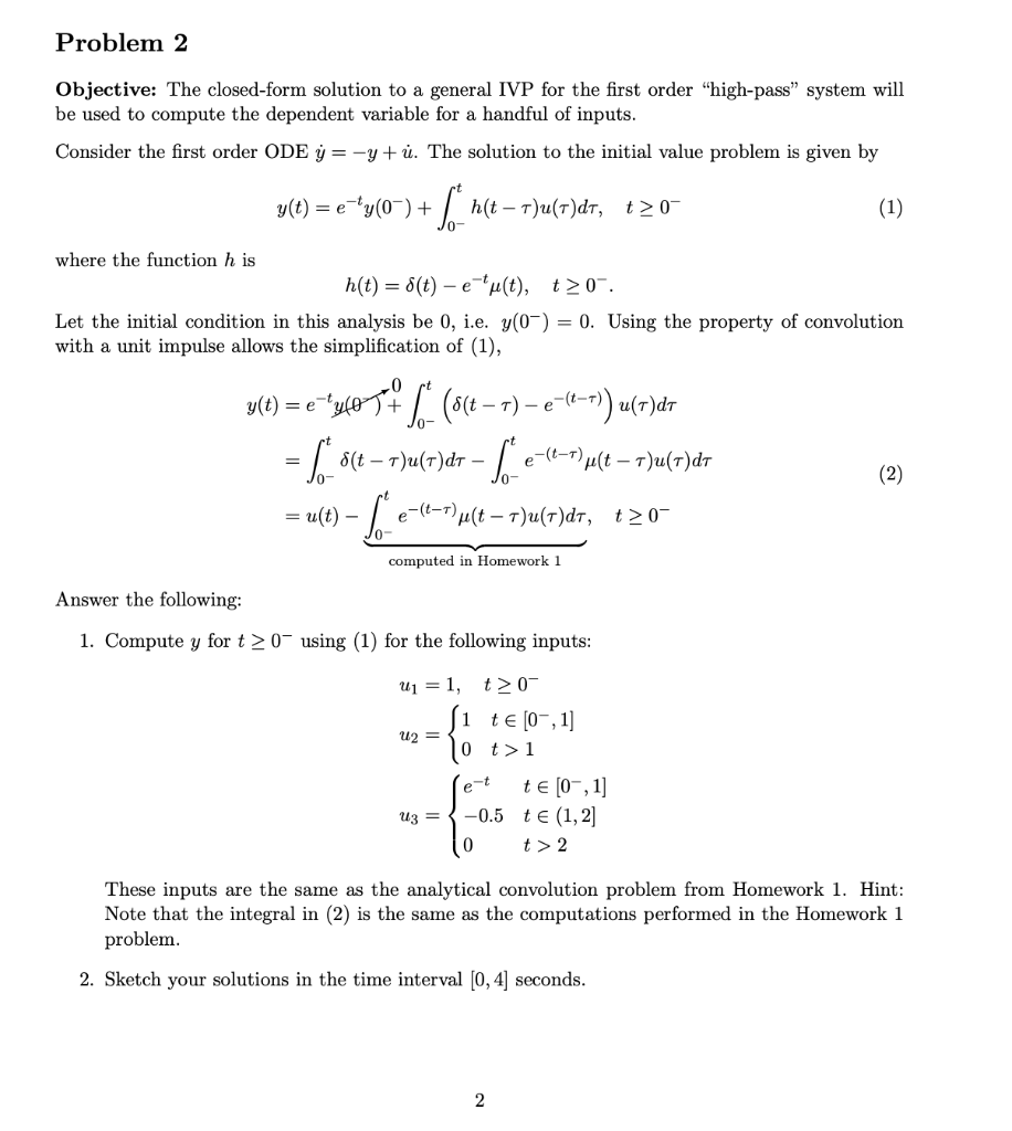 Problem 2 Objective The closed form solution to a Chegg