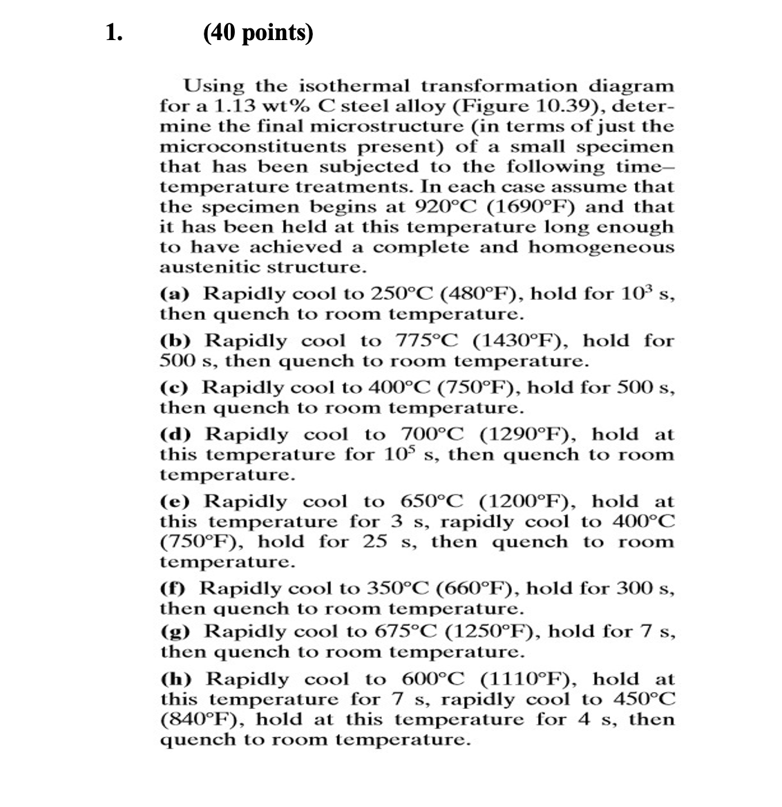 Solved (40 Points) Using The Isothermal Transformation | Chegg.com