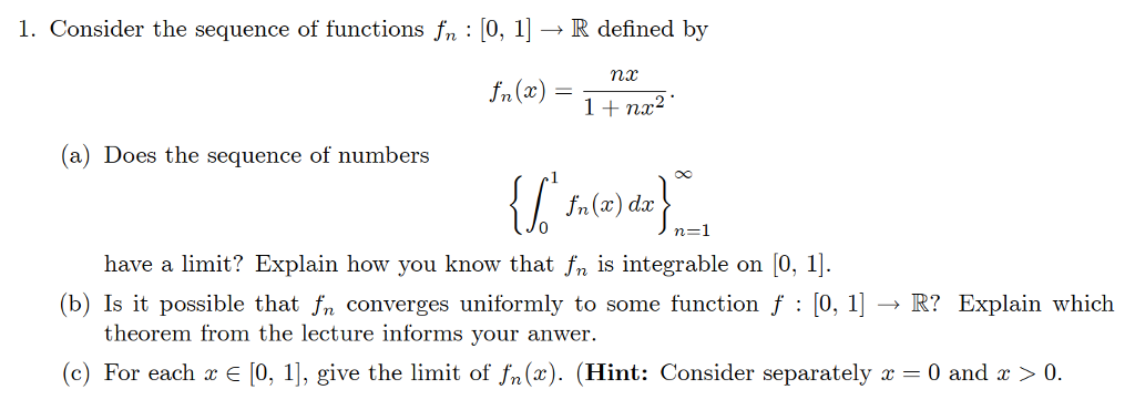Solved 1. Consider the sequence of functions fn : [0, j → R | Chegg.com