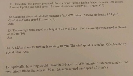 Solved 11. Calculate the power produced from a wind turbine | Chegg.com